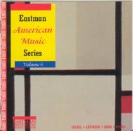 American Composers Classical/Eastman American Music Seriesvol.6
