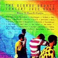 George Gruntz/Blues'n Dues Et Cetera