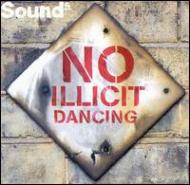 Sound 5/No Illicit Dancing
