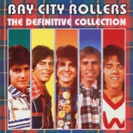 ベスト オブ ベイ シティ ローラーズ Definitive Collection : Bay 