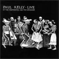 Paul Kelly/Live At The Continental  Esplanade