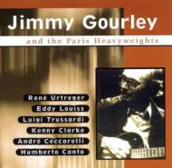 Jimmy Gourley/And The Paris Heavyweight