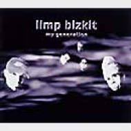 My Generation / It's Like Thaty'all -Feat.run Dmc : Limp Bizkit