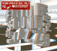 Various – Future Sounds Of Jazz Vol. 9 | Releases | Discogs