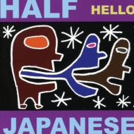 Half Japanese/Hello