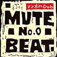MUTE BEAT/Qo.0 Virgin Dub