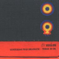 Yesterday Was Dramatic -Today Is Ok