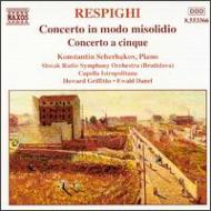レスピーギ（1879-1936）/Concerto In Modo Misolidio Concert A Cinque： Schebakov