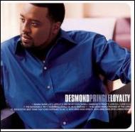 Desmond Pringle/Loyalty
