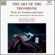 Trombone Classical/Alain Trudel The Art Of The Trombone