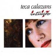 Teca Calazans/Intuicao