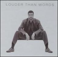 Louder Than Words +1