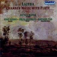 ライタ、ラースロー（1892-1963）/Chamber Music With Flute Vol.1