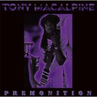 Tony Macalpine/Premonition