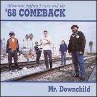 68 Comeback/Mr Downchild