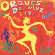 Orquesta De La Luz Live