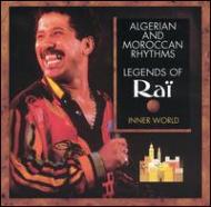 Legends Of Rai/Algerian  Moroccan Rhythms