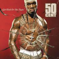 50 Cent/Get Rich Or Die Tryin'- Clean