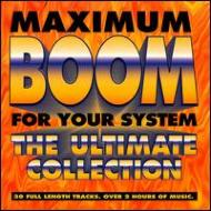 Various/Maximum Boom For Your System -ultimate Collection Vol.1