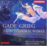 Grieg / Gade/Sacred Choral Works： Jorgenson / デンマーク国立放送合唱団