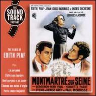 Soundtrack/Montmartre Sur Seine - Edith Piaf