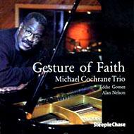 Michael Cochrane/Gesture Of Faith