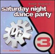 Greg Padula/Saturday Night Dance Party Vol.3