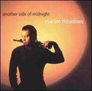 Marion Meadows/Another Side Of Midnight