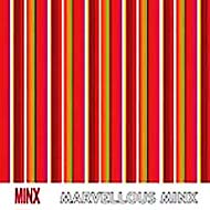Minx (Indie)/Marvellous Minx
