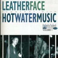 Leatherface / Hot Water Music/Leatherface / Hot Water Music