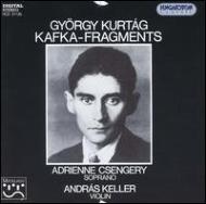 Kafka-fragments: Csengery(S)Keller(Vn)