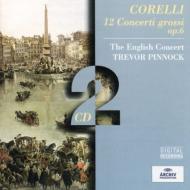 Concerti Grossi Op, 6, : Pinnock / English Concert