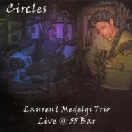 Laurent Medelgi/Circles