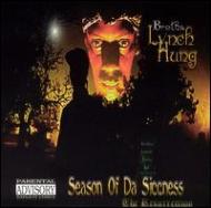 Brotha Lynch Hung/Season Of Da Siccness