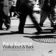 Walkabout & Back-electroacousticworks