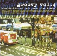 Various/Groovy Vol.4 - Collection Of Rare Jazzy Club Tracks