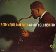 Sonny Rollins/Brass And Trio