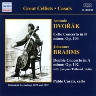 Dvorak / Brahms/Cello Concerto Casals(Vc)thibaud(Vn) +brahms / Double Co