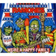 We`re A Happy Family -A Tribute To Ramones