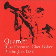 Quartet : Russ Freeman And Chet Baker