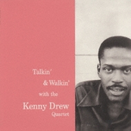 Talkin`And Walkin`With The Kenny Drew Quartet