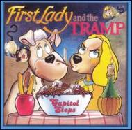 Capitol Steps/First Lady And The Tramp