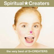 S Creaters/Very Best Of Spiritual Creaters
