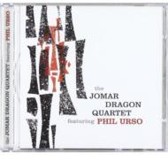 Jomar Dagron Quartet Featuringphil Urso