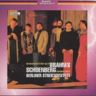 Brahms Schoenberg Berliner Streichsextett