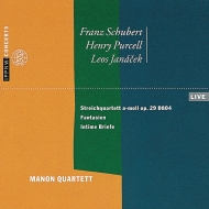 Schubert / Janacek/String Quartet.13 / 2 Manon. q +purcell Fantasia