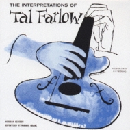 The Interpretations Of Tal Farlow