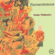 Remembrance / Sadao Watanabe