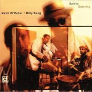 Kahil El Zabar / Billy Bang/Spirits Entering