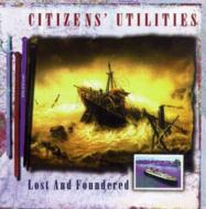 Citizens Utilities/Lost And Foundered
